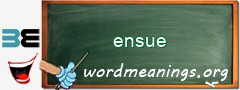 WordMeaning blackboard for ensue